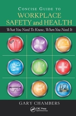 Concise Guide to Workplace Safety and Health - Gary Chambers