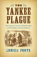 Yankee Plague -  Lorien Foote