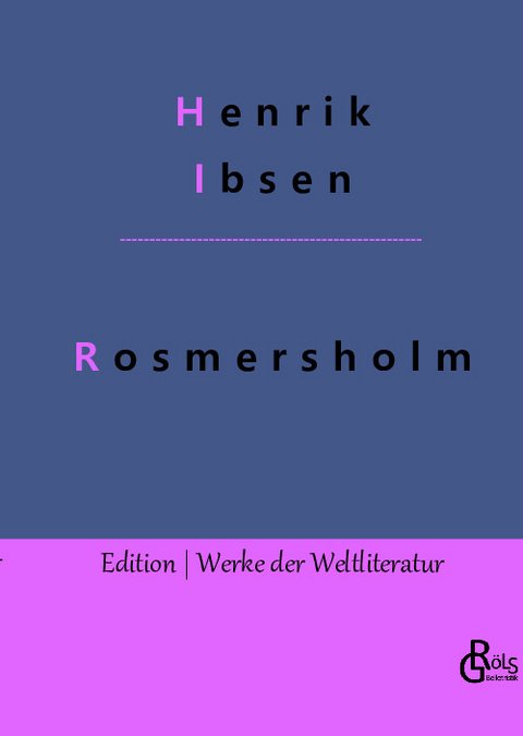 Rosmersholm - Henrik Ibsen