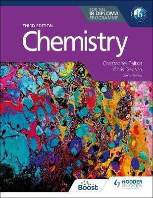 Chemistry for the IB Diploma Third edition - Christopher Talbot, Chris Davison