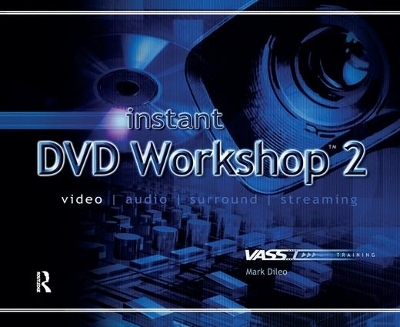 Instant DVD Workshop 2 - Mark Dileo