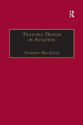 Training Design in Aviation - Norman MacLeod