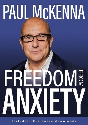 Freedom From Anxiety - Paul McKenna