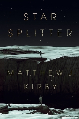 Star Splitter - Matthew J. Kirby