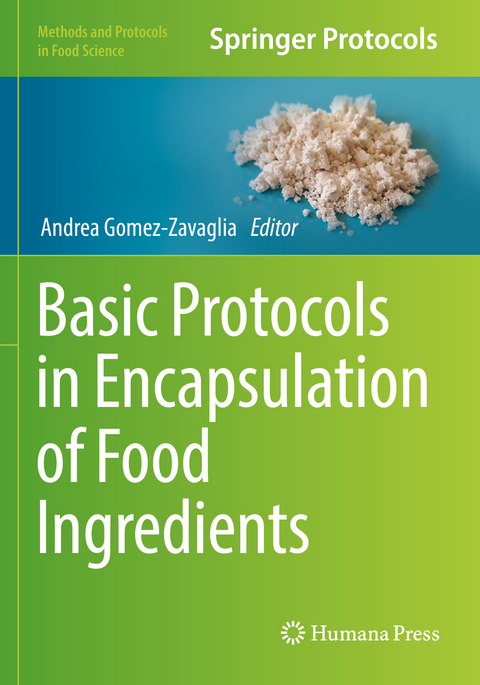 Basic Protocols in Encapsulation of Food Ingredients - 