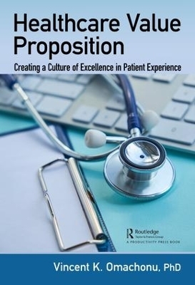 Healthcare Value Proposition - Vincent K. Omachonu