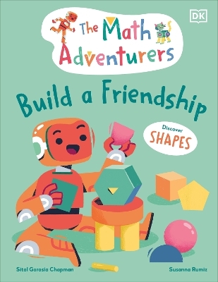 The Math Adventurers Build a Friendship - Sital Gorasia Chapman