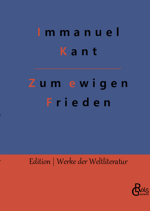 Zum ewigen Frieden - Immanuel Kant