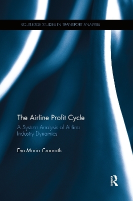 The Airline Profit Cycle - Eva-Maria Cronrath