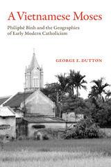 Vietnamese Moses -  George E. Dutton