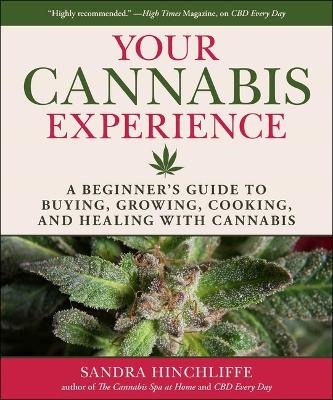 Your First Cannabis Experience - Sandra Hinchliffe