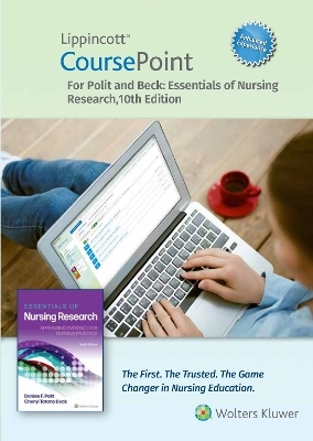 Lippincott CoursePoint Enhanced for Polit's Essentials of Nursing Research - Denise F. Polit, Cheryl Tatano Beck