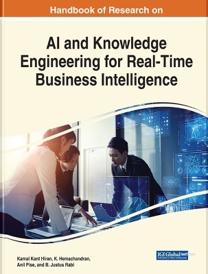 Handbook of Research on AI and Knowledge Engineering for Real-Time Business Intelligence - 