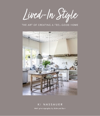 Lived-In Style - Ki Nassauer