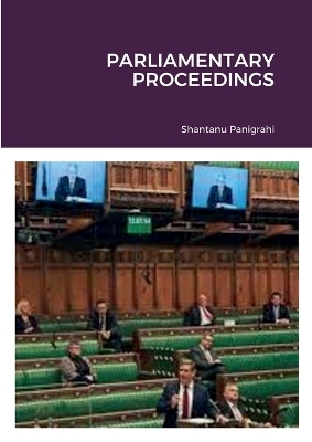 Parliamentary Proceedings - Shantanu Panigrahi