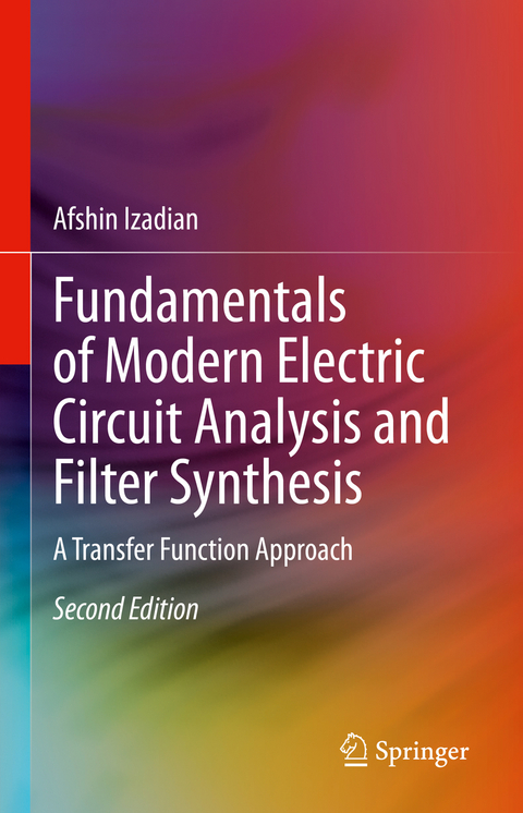 Fundamentals of Modern Electric Circuit Analysis and Filter Synthesis - Afshin Izadian