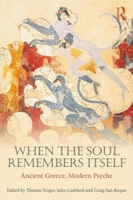 When the Soul Remembers Itself - 