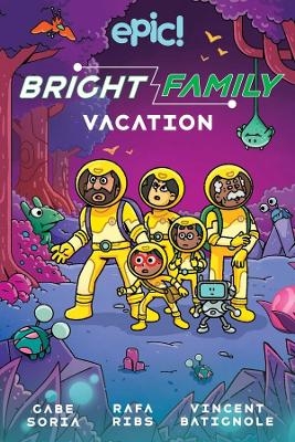 The Bright Family: Vacation - Gabe Soria