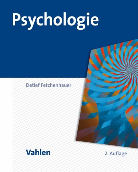 Psychologie - Detlef Fetchenhauer