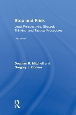 Stop and Frisk - Douglas R. Mitchell, Gregory J. Connor