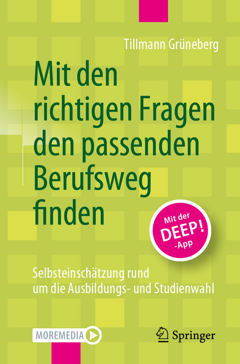 Mit den richtigen Fragen den passenden Berufsweg finden - Tillmann Grüneberg