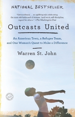 Outcasts United - Warren St. John