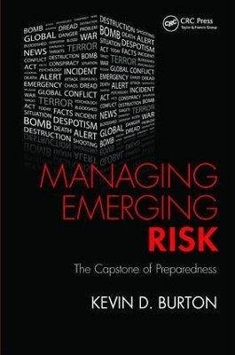 Managing Emerging Risk - Kevin D. Burton