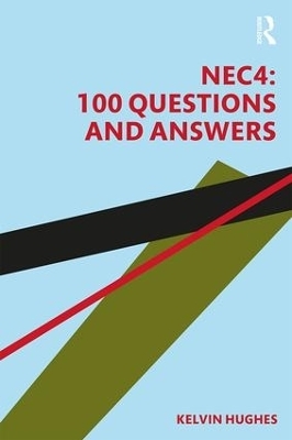 NEC4: 100 Questions and Answers - Kelvin Hughes