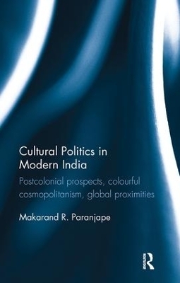 Cultural Politics in Modern India - Makarand R. Paranjape