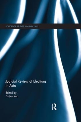 Judicial Review of Elections in Asia - 