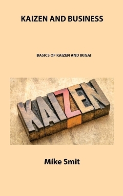 Kaizen and Business - Mike Smit