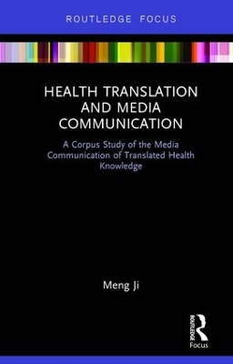 Health Translation and Media Communication - Meng Ji