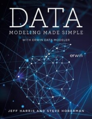 Data Modeling Made Simple with erwin DM - Jeff Harris, Steve Hoberman