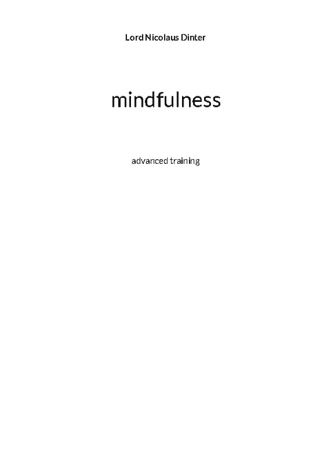 mindfulness - Lord Nicolaus Dinter