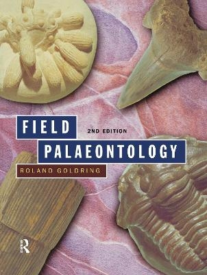 Field Palaeontology - Roland Goldring