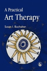 Practical Art Therapy -  Susan Buchalter