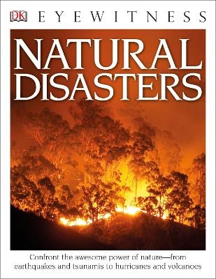 Eyewitness Natural Disasters - Claire Watts, Trevor Day