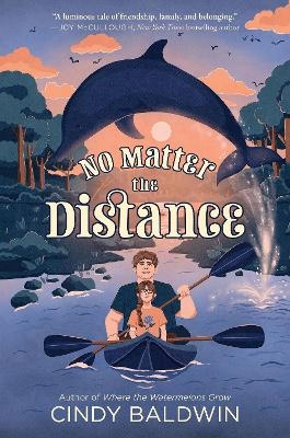 No Matter the Distance - Cindy Baldwin