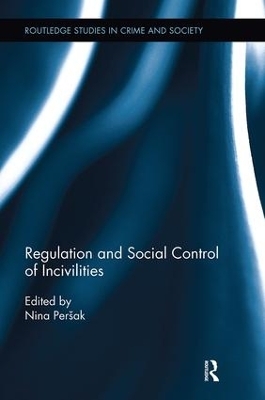 Regulation and Social Control of Incivilities - 