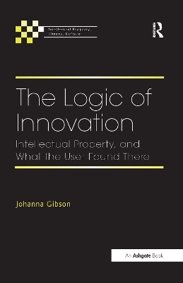 The Logic of Innovation - Johanna Gibson