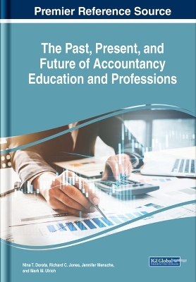 The Past, Present, and Future of Accountancy Education and Professions - 