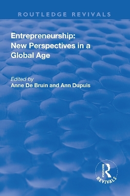 Entrepreneurship: New Perspectives in a Global Age - Ann Dupuis