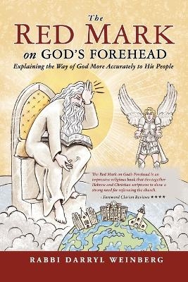 The Red Mark On God's Forehead - Rabbi Darryl Weinberg