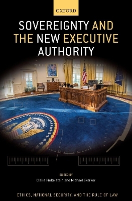 Sovereignty and the New Executive Authority - 