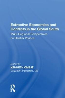 Extractive Economies and Conflicts in the Global South - 