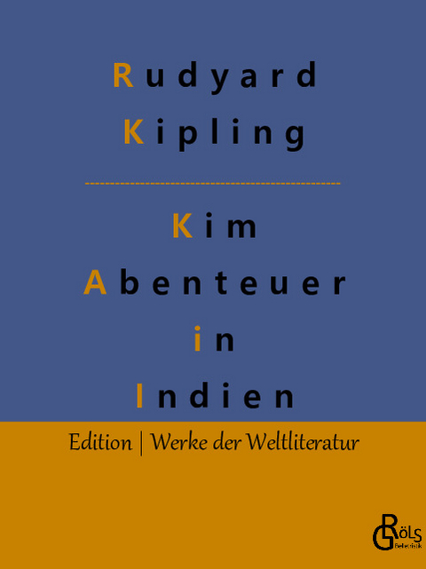 Kim - Rudyard Kipling