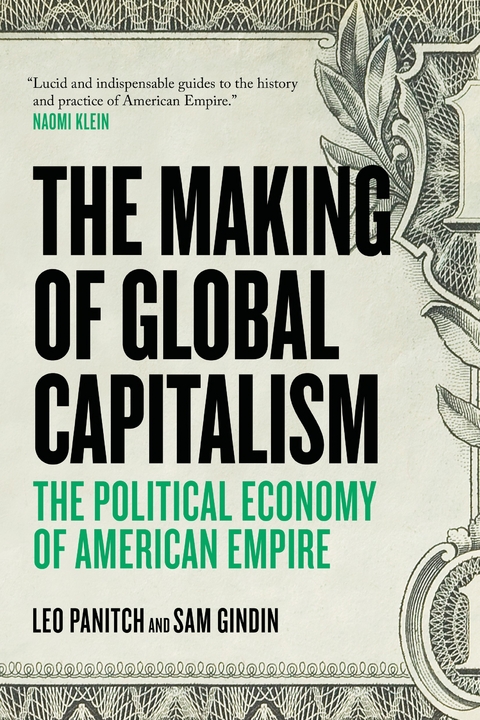 The Making of Global Capitalism - Leo Panitch, Sam Gindin