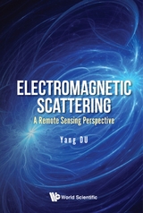 ELECTROMAGNETIC SCATTERING: A REMOTE SENSING PERSPECTIVE - 