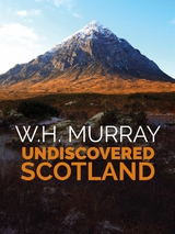 Undiscovered Scotland - W.H. Murray