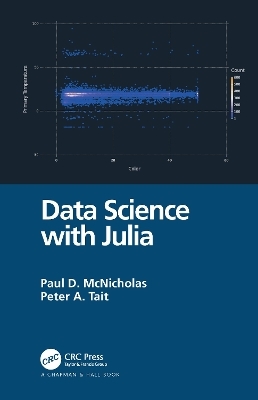 Data Science with Julia - Paul D. McNicholas, Peter Tait